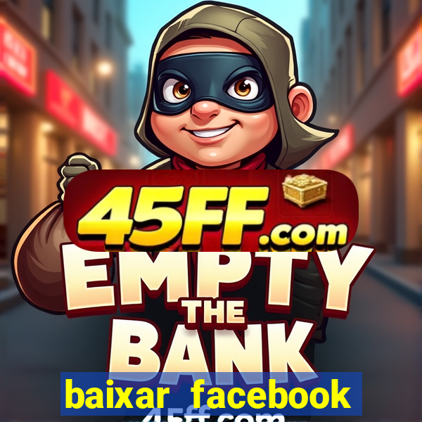 baixar facebook lite baixaki